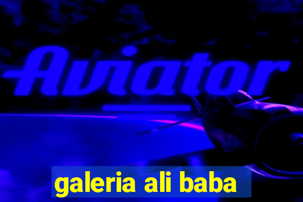 galeria ali baba